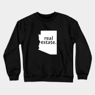 Arizona State Real Estate T-Shirt Crewneck Sweatshirt